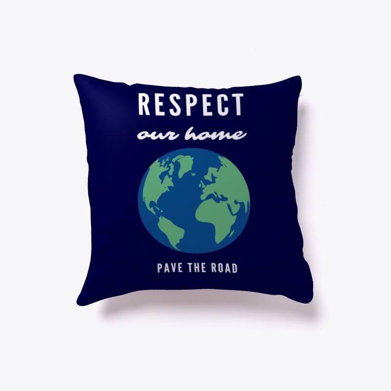 Respect Our Home